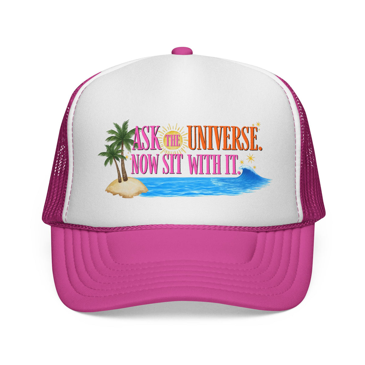 Ask the Universe Trucker Cap